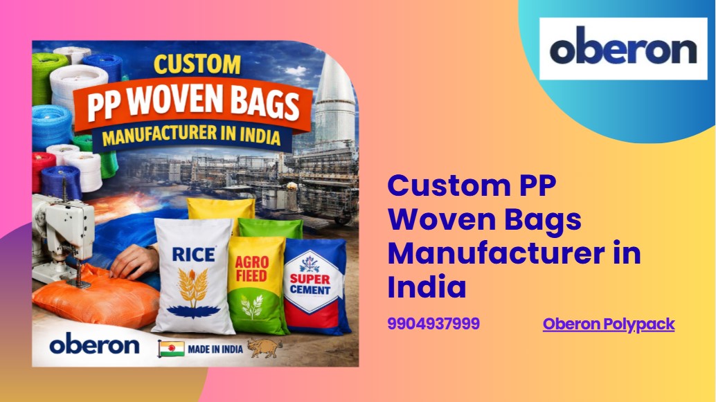 Custom PP Woven Bags Manufacturer in India